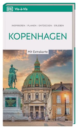 Vis-à-Vis Reiseführer Kopenhagen: Mit wetterfester Extra-Karte und detailreichen 3-D-Illustrationen von Dorling Kindersley Reiseführer