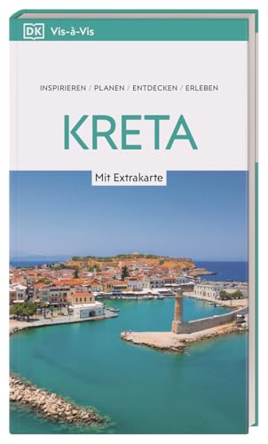 Vis-à-Vis Reiseführer Kreta: Mit wetterfester Extra-Karte und detailreichen 3-D-Illustrationen von Dorling Kindersley Reiseführer