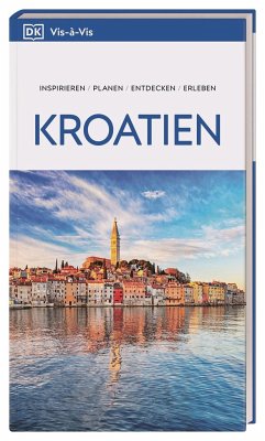 Vis-à-Vis Reiseführer Kroatien von Dorling Kindersley Reiseführer
