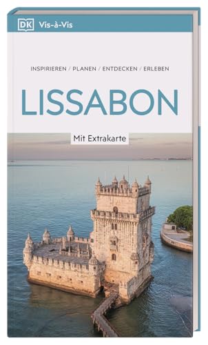 Vis-à-Vis Reiseführer Lissabon: Mit wetterfester Extra-Karte und detailreichen 3-D-Illustrationen von Dorling Kindersley Reiseführer