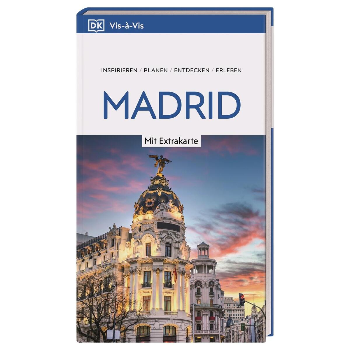 Vis-à-Vis Reiseführer Madrid Vis-à-Vis Reiseführer Madrid von Dorling Kindersley Reise