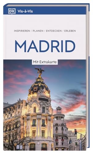 Vis-à-Vis Reiseführer Madrid: Mit wetterfester Extra-Karte und detailreichen 3-D-Illustrationen Vis-à-Vis Reiseführer Madrid: Mit wetterfester Extra-Karte und detailreichen 3-D-Illustrationen von Dorling Kindersley Reiseführer