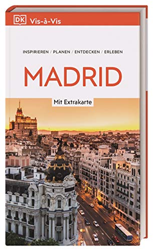 Vis-à-Vis Reiseführer Madrid: Mit wetterfester Extra-Karte und detailreichen 3D-Illustrationen Vis-à-Vis Reiseführer Madrid: Mit wetterfester Extra-Karte und detailreichen 3D-Illustrationen