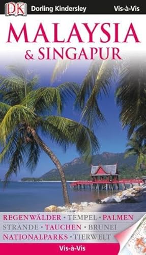 Vis a Vis Reiseführer Malaysia & Singapur (Vis à Vis)