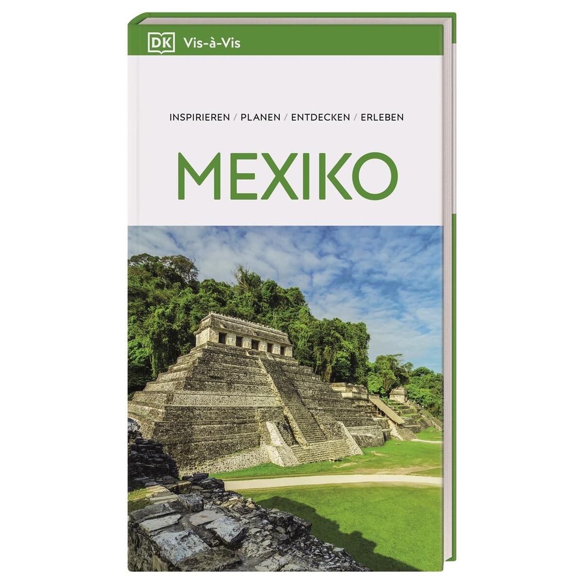 Vis-à-Vis Reiseführer Mexiko Vis-à-Vis Reiseführer Mexiko von Dorling Kindersley Reise