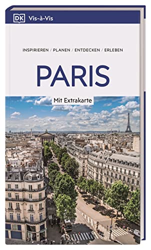 Vis-à-Vis Reiseführer Paris: Mit wetterfester Extra-Karte und detailreichen 3D-Illustrationen