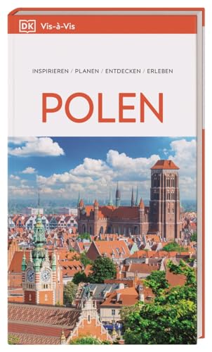 Vis-à-Vis Reiseführer Polen: Mit detailreichen 3-D-Illustrationen von Dorling Kindersley Reiseführer