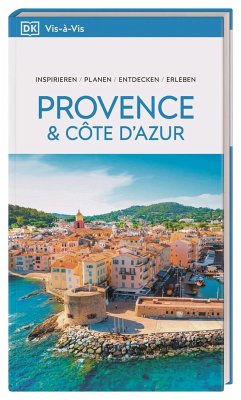 Vis-à-Vis Reiseführer Provence & Côte d'Azur von Dorling Kindersley Reiseführer