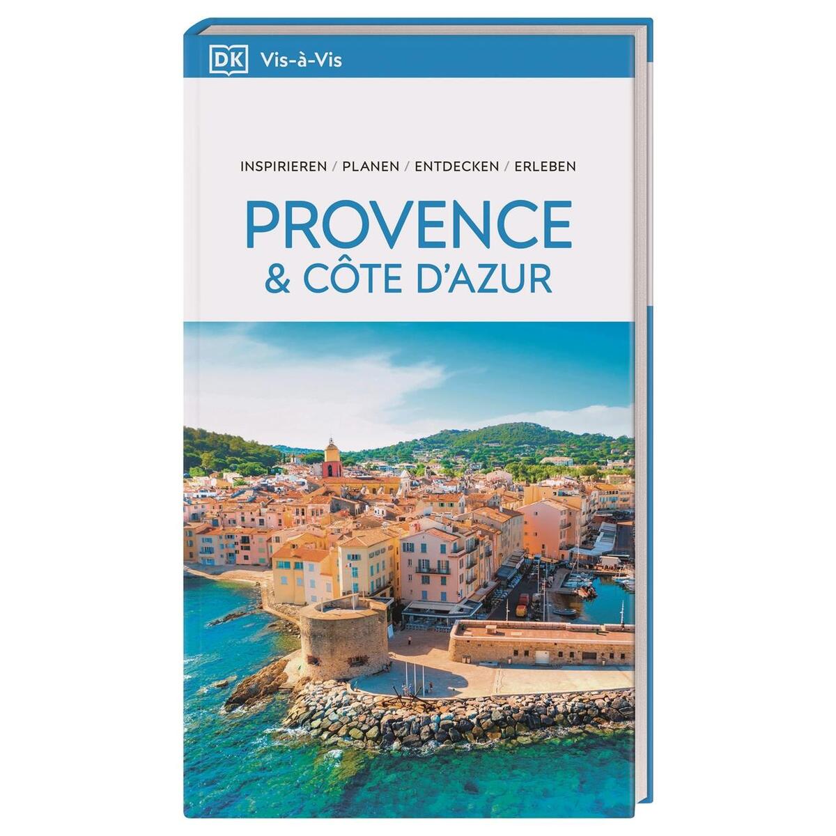 Vis-à-Vis Reiseführer Provence & Côte d&#039;Azur von Dorling Kindersley Reise