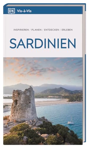 Vis-à-Vis Reiseführer Sardinien: Mit detailreichen 3-D-Illustrationen von Dorling Kindersley Reiseführer
