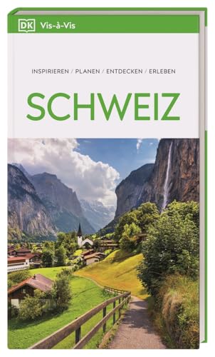 Vis-à-Vis Reiseführer Schweiz: Mit detailreichen 3-D-Illustrationen Vis-à-Vis Reiseführer Schweiz: Mit detailreichen 3-D-Illustrationen von Dorling Kindersley Reiseführer