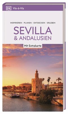 Vis-à-Vis Reiseführer Sevilla & Andalusien von Dorling Kindersley Reiseführer