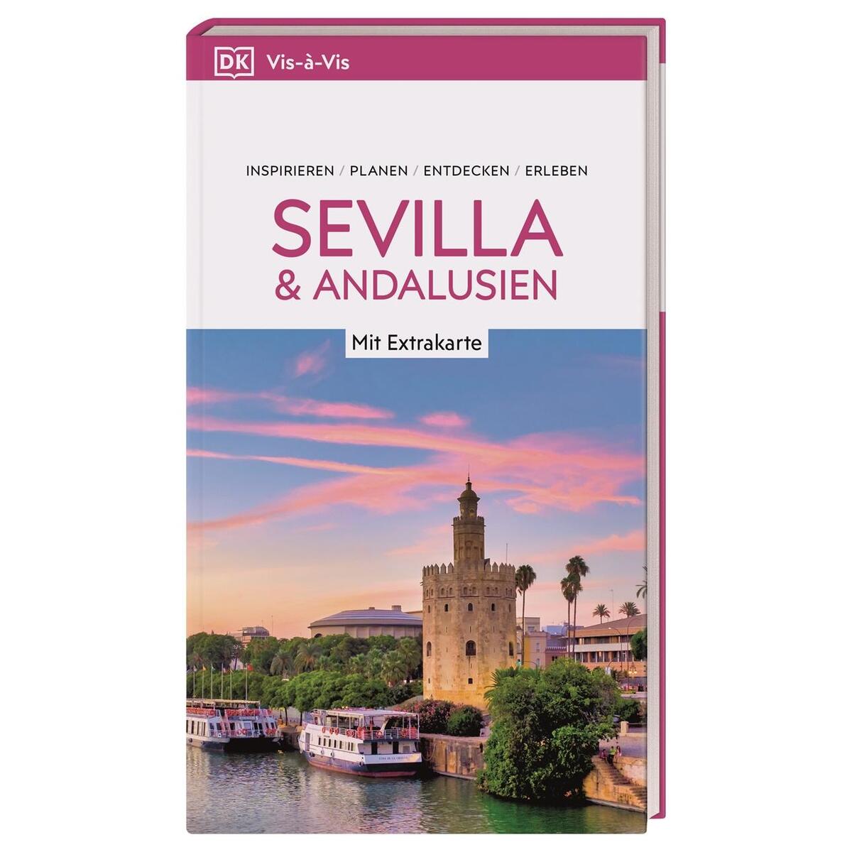 Vis-à-Vis Reiseführer Sevilla & Andalusien Vis-à-Vis Reiseführer Sevilla & Andalusien von Dorling Kindersley Reise