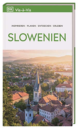 Vis-à-Vis Reiseführer Slowenien: Mit detailreichen 3D-Illustrationen