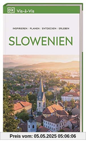 Vis-à-Vis Reiseführer Slowenien Vis-à-Vis Reiseführer Slowenien