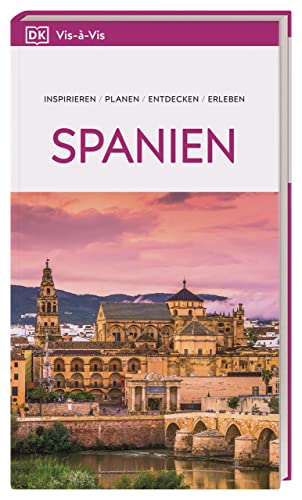 Vis-à-Vis Reiseführer Spanien: Mit detailreichen 3D-Illustrationen Vis-à-Vis Reiseführer Spanien: Mit detailreichen 3D-Illustrationen