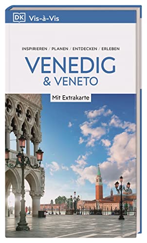 Vis-à-Vis Reiseführer Venedig & Veneto: Mit wetterfester Extra-Karte und detailreichen 3D-Illustrationen