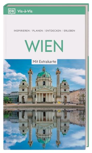 Vis-à-Vis Reiseführer Wien: Mit wetterfester Extra-Karte und detailreichen 3-D-Illustrationen Vis-à-Vis Reiseführer Wien: Mit wetterfester Extra-Karte und detailreichen 3-D-Illustrationen
