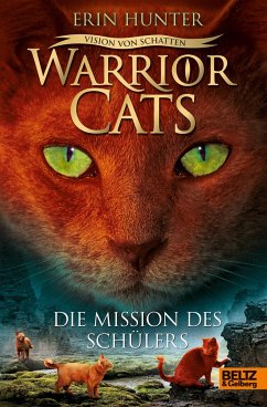 Vision von Schatten. Die Mission des Schülers / Warrior Cats Staffel 6 Bd.1 von Beltz