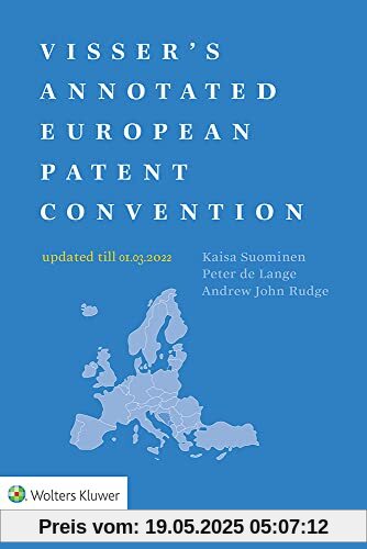 Visser's Annotated European Patent Convention 2022