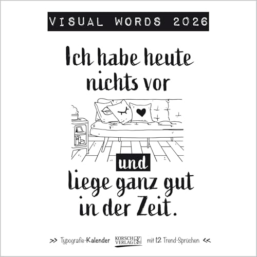 Visual Words 2026: Typo-Art Broschürenkalender mit Ferienterminen. Wandkalender mit netten Sprüchen. 30x30 cm von Korsch Verlag