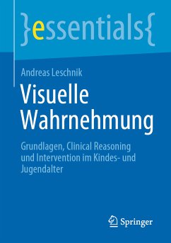 Visuelle Wahrnehmung (eBook, PDF) von Springer Fachmedien Wiesbaden