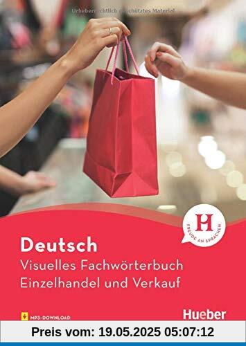 Visuelles Fachwörterbuch Einzelhandel: Buch mit MP3-Download
