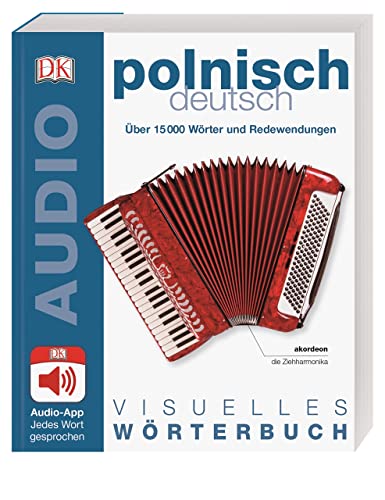 Visuelles Wörterbuch Polnisch Deutsch: Mit Audio-App - Jedes Wort gesprochen