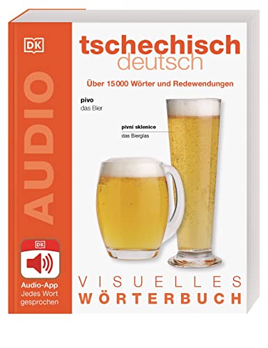 Visuelles Wörterbuch Tschechisch Deutsch: Mit Audio-App - jedes Wort gesprochen