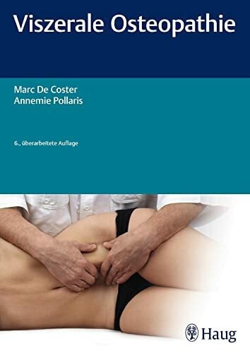 Viszerale Osteopathie Viszerale Osteopathie