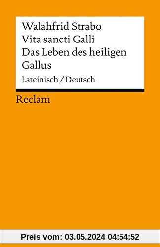 Vita sancti Galli / Das Leben des heiligen Gallus: Lateinisch/Deutsch (Reclams Universal-Bibliothek)