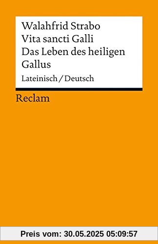 Vita sancti Galli / Das Leben des heiligen Gallus: Lateinisch/Deutsch (Reclams Universal-Bibliothek)