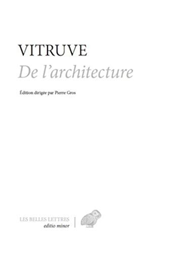 Vitruve, Traite d'Architecture: de Architectura (Editio Minor, Band 1) von Les Belles Lettres