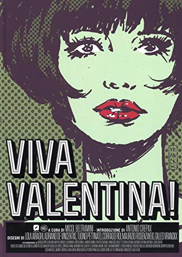 Viva Valentina! Ediz. illustrata (BD Comics) von Edizioni BD
