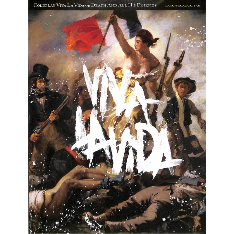 Viva la vida or death and all his friends
