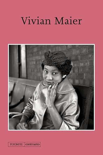 Vivian Maier. Ediz. a colori (FotoNote) von Contrasto