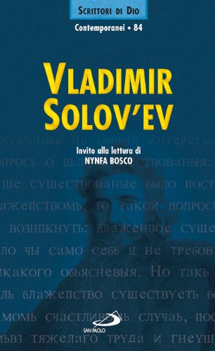 Vladimir Solov'ev. Invito alla lettura (Scrittori di Dio, Band 84)