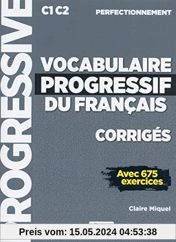 Vocabulaire progressif du francais - Nouvelle edition: Corriges C1 (niveau