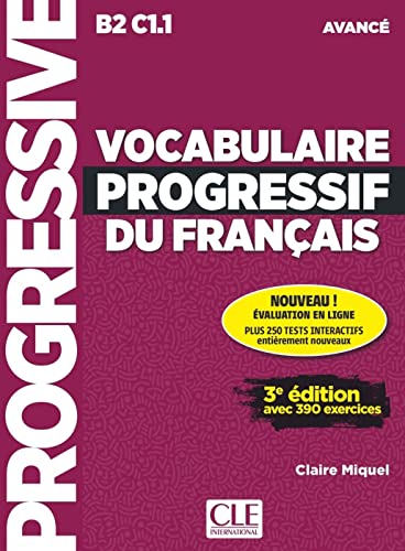 Vocabulaire progressif du français: Niveau avancé - 3ème édition avec 390 excercies. Schülerbuch + Online
