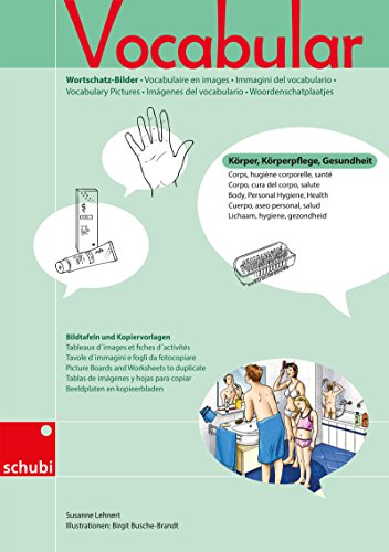 Vocabular: Kopiervorlagen Körper, Körperpflege, Gesundheit (Vocabular Wortschatz-Bilder)