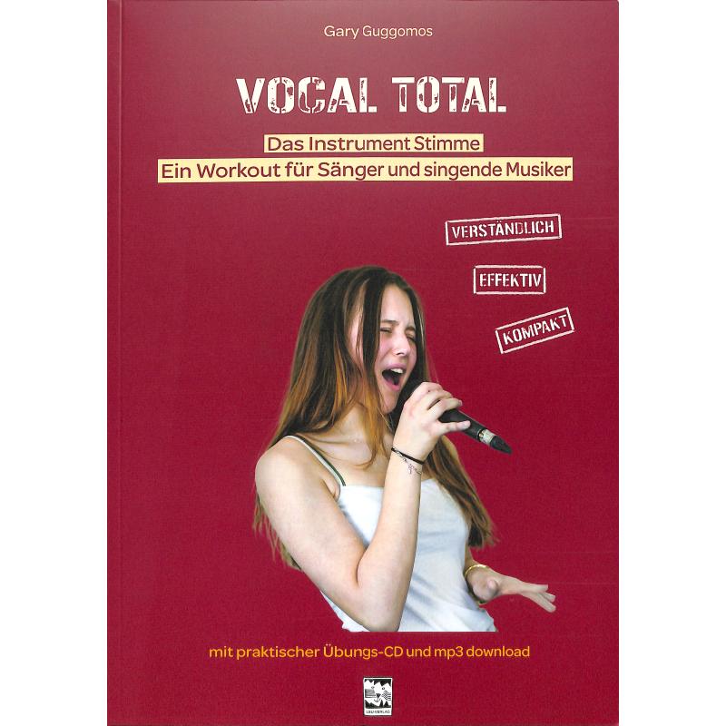Vocal total | Das Instrument Stimme - Ein Workout für Sänger und singende Musiker