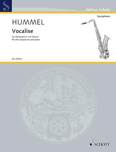 Vocalise: für Altsaxophon und Klavier. Alt-Saxophon und Klavier. Einzelausgabe. (Edition Schott) von SCHOTT MUSIC GmbH & Co KG, Mainz