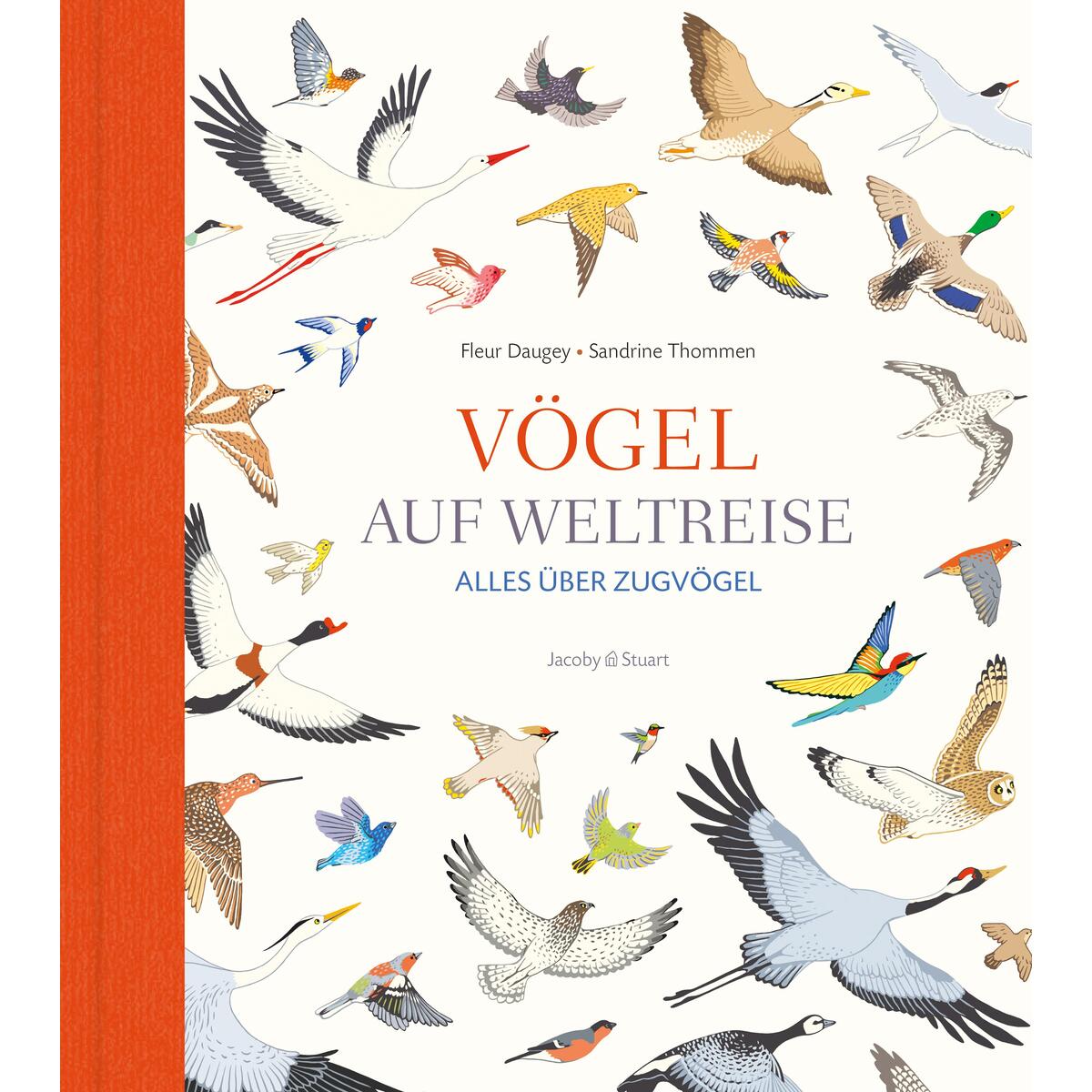 Vögel auf Weltreise von Jacoby & Stuart