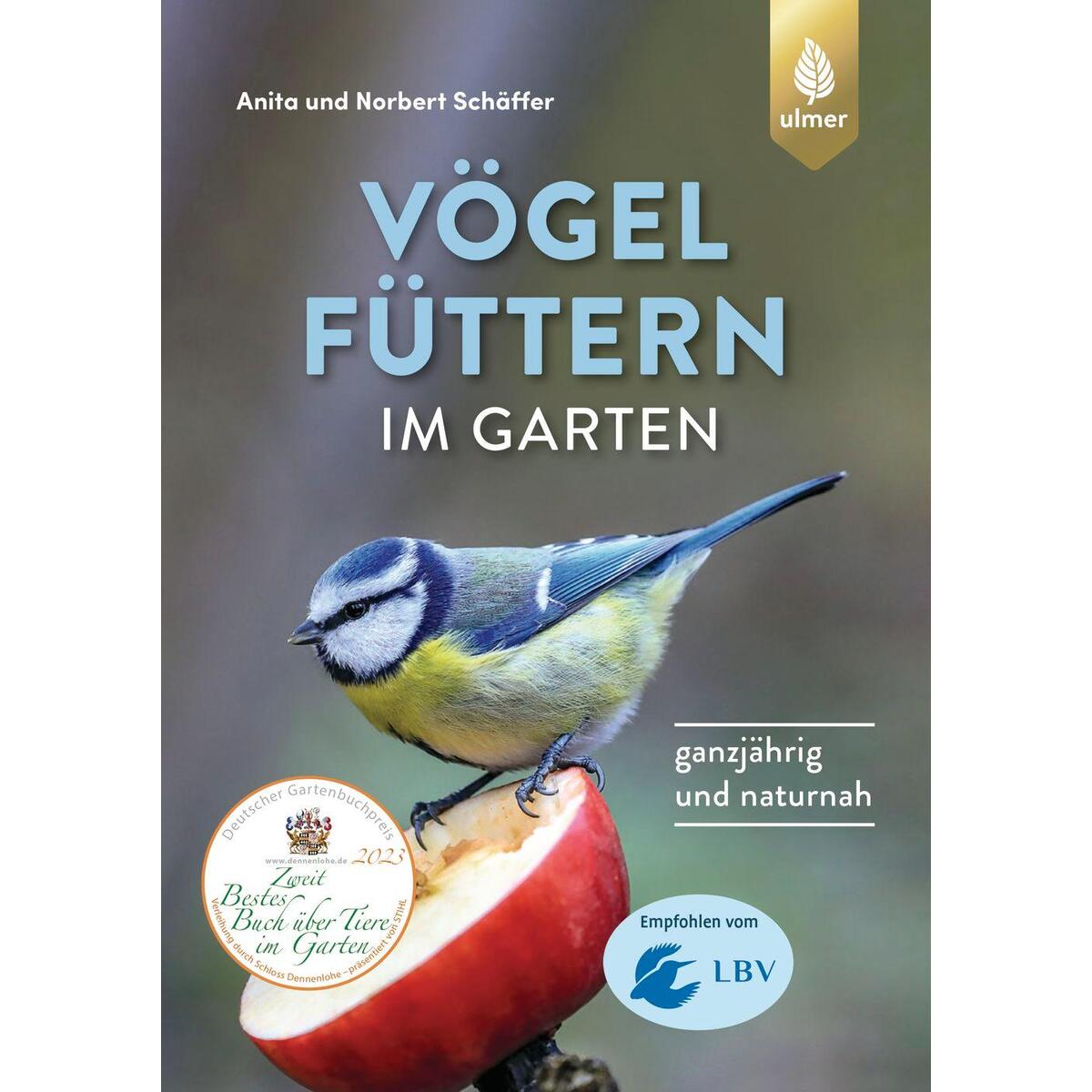 Vögel füttern im Garten Vögel füttern im Garten von Ulmer Eugen Verlag