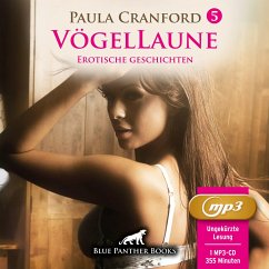 VögelLaune 5   10 geile erotische Geschichten Erotik Audio Story   Erotisches Hörbuch MP3CD von Blue Panther Books