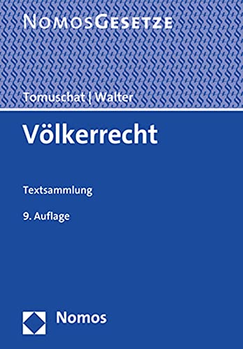 Völkerrecht: Textsammlung von Nomos Verlagsges.MBH + Co