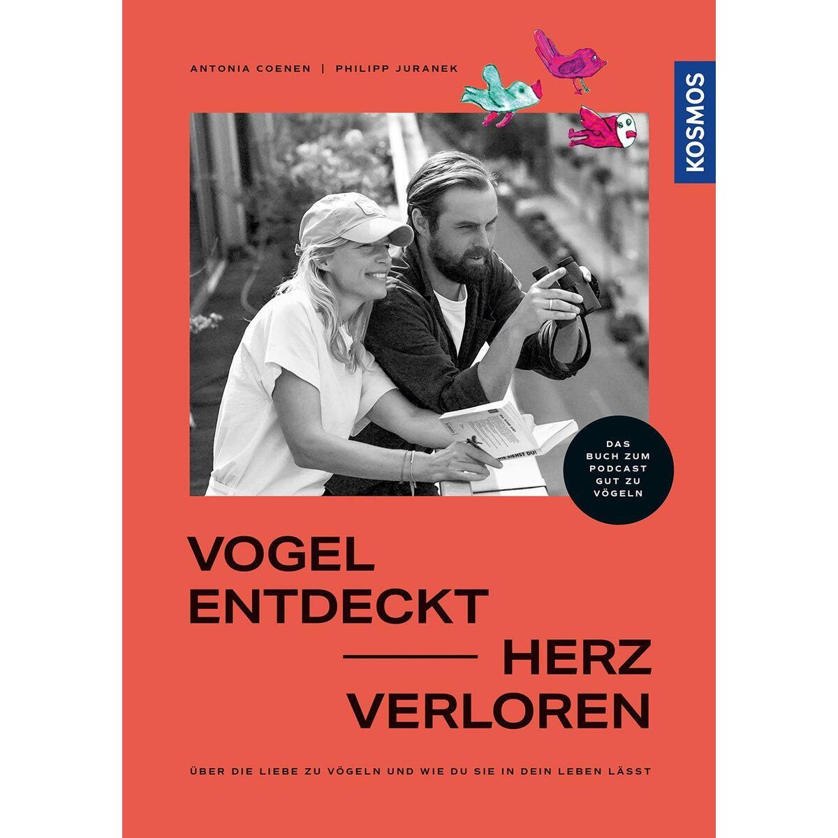 Vogel entdeckt - Herz verloren Vogel entdeckt - Herz verloren von Franckh-Kosmos