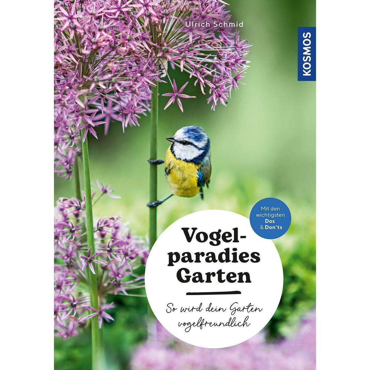 Vogelparadies Garten von Franckh-Kosmos
