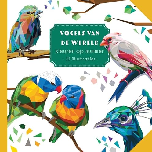 Vogels van de wereld - Kleuren op nummer: 22 illustraties von Rebo Publishers