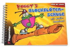 Voggys Blockflötenschule von Voggenreiter